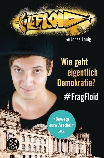 Wie geht eigentlich Demokratie？ #FragFloid (Paperback)