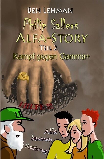 Philip Sallers Alfa-Story - Kampf gegen Gamma+ (Paperback)