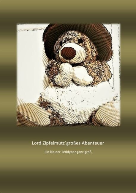 Lord Zipfelmutz großes Abenteuer (Paperback)