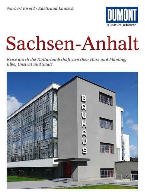 DuMont Kunst-Reisefuhrer Sachsen-Anhalt (Paperback)