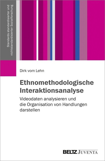 Ethnomethodologische Interaktionsanalyse (Paperback)