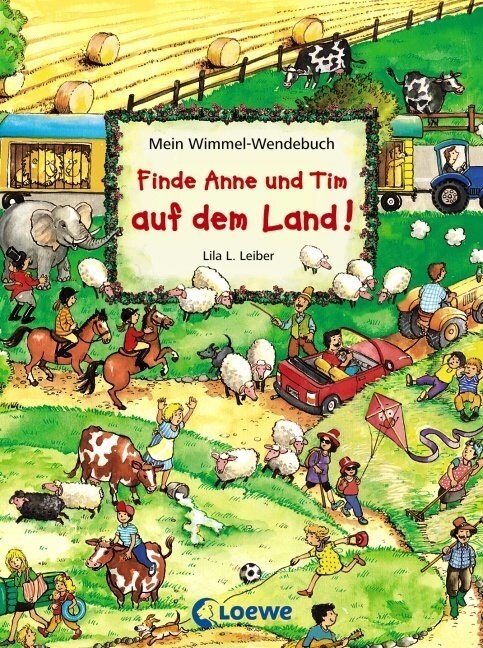 Finde Anne und Tim auf dem Land!. Finde Anne und Tim in der Stadt! (Board Book)