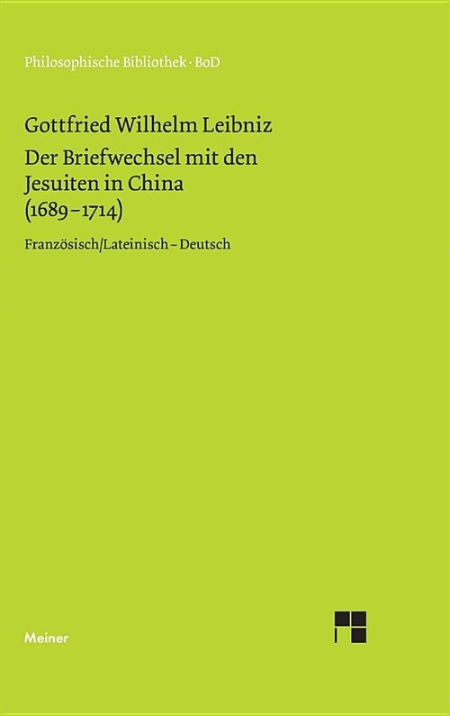 Der Briefwechsel mit den Jesuiten in China (1689-1714) (Hardcover)