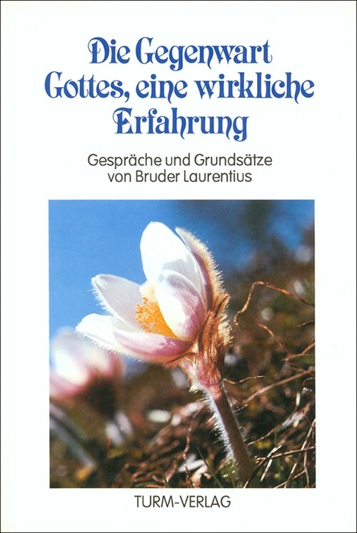 Die Gegenwart Gottes, eine wirkliche Erfahrung (Paperback)