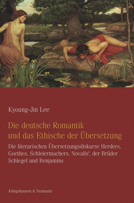 Die deutsche Romantik und das Ethische der Ubersetzung (Pamphlet)