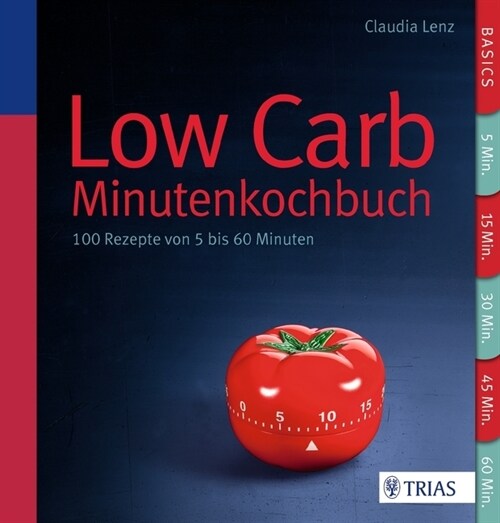 Low Carb - Minutenkochbuch (Paperback)