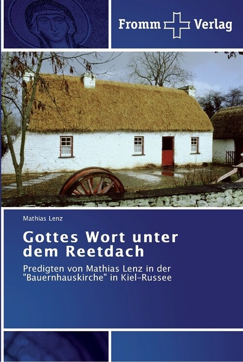 Gottes Wort unter dem Reetdach (Paperback)