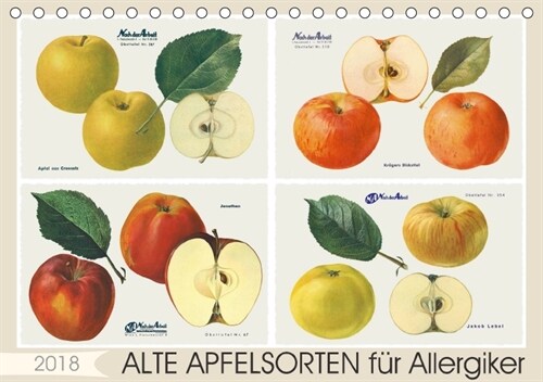 Alte Apfelsorten fur Allergiker (Tischkalender 2018 DIN A5 quer) (Calendar)