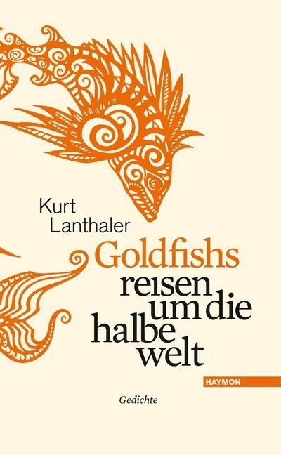 Goldfishs reisen um die halbe welt (Hardcover)