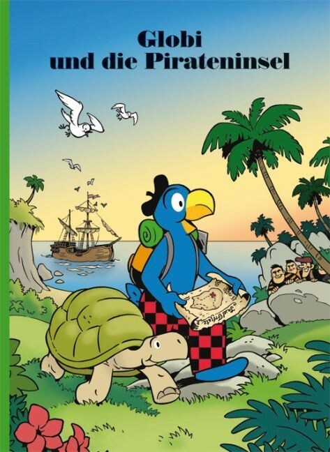 Globi und die Pirateninsel (Hardcover)