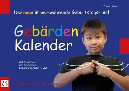 Der neue immer-wahrende Geburtstags- und Gebarden-Kalender (Calendar)