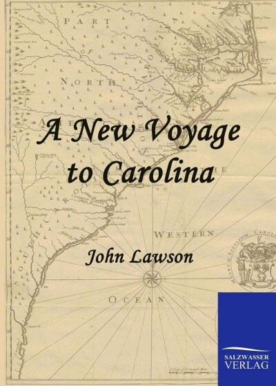 A New Voyage to Carolina (Paperback)