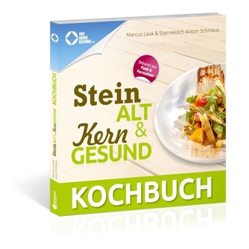 Steinalt & Kerngesund Kochbuch (Paperback)