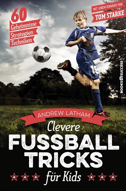 Clevere Fußballtricks fur Kids (Hardcover)