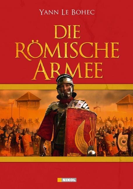 Die romische Armee (Hardcover)