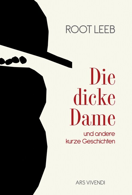 Die dicke Dame und andere kurze Geschichten (Hardcover)