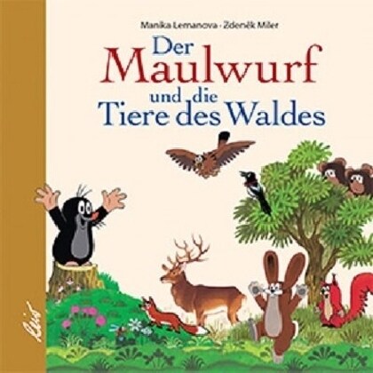 Der Maulwurf und die Tiere in Wald und Feld (Board Book)