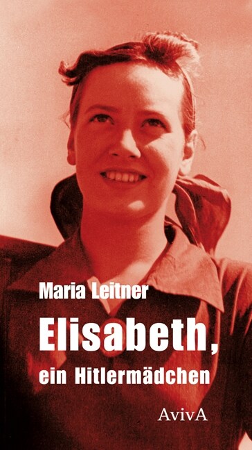 Elisabeth, ein Hitlermadchen (Hardcover)