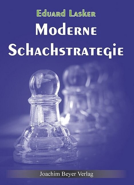 Moderne Schachstrategie (Hardcover)