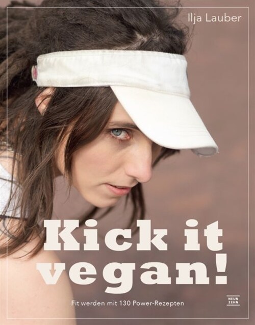 Kick it vegan! (Hardcover)