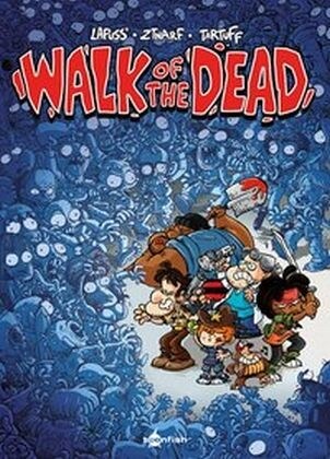 Walk of the dead (Hardcover)