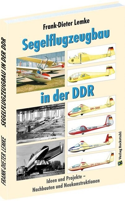 Segelflugzeugbau in der DDR (Hardcover)