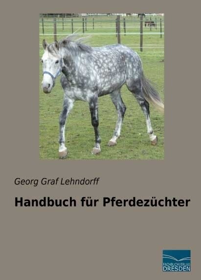 Handbuch fur Pferdezuchter (Paperback)