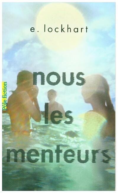 Nous les menteurs (Paperback)