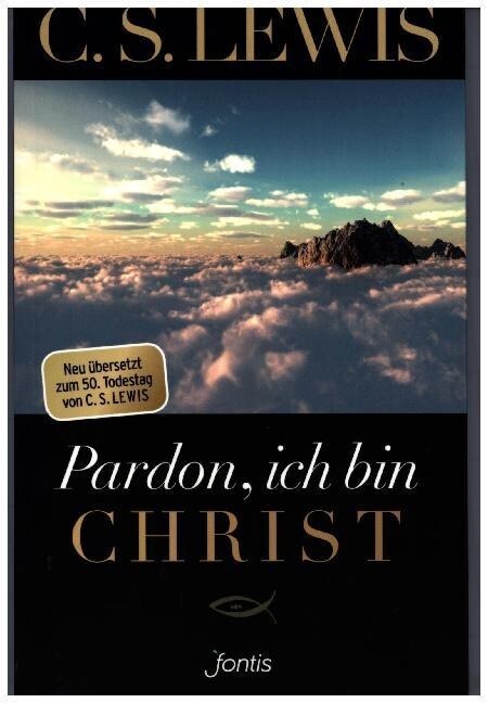 Pardon, ich bin Christ (Paperback)