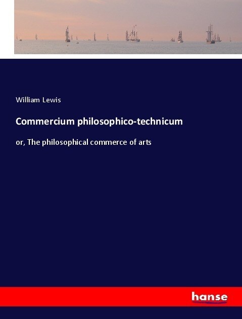 Commercium philosophico-technicum (Paperback)