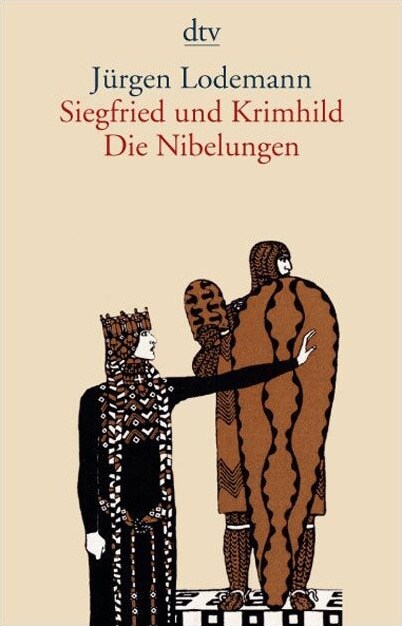 Siegfried und Krimhild. Die Nibelungen (Paperback)