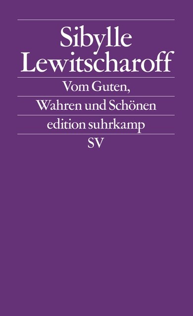 Vom Guten, Wahren und Schonen (Paperback)