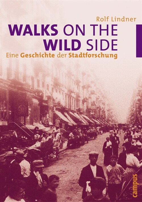 Walks on the Wild Side (Paperback)