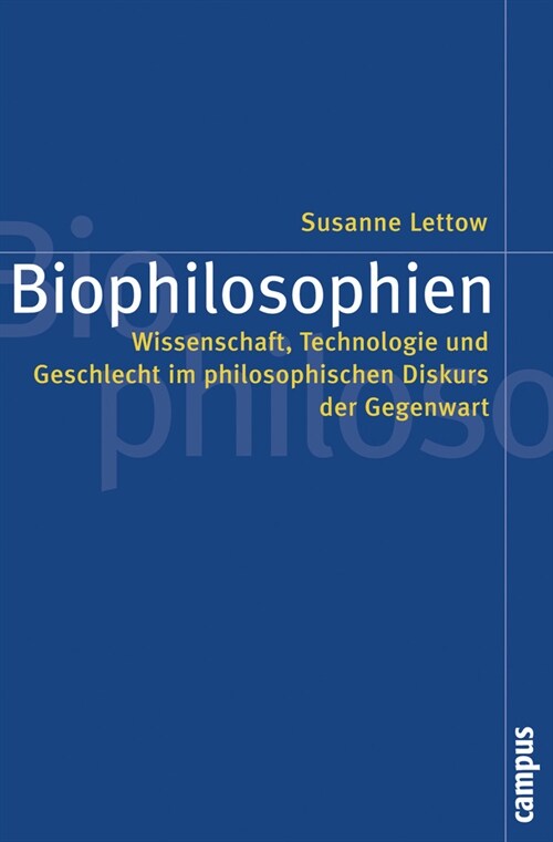 Biophilosophien (Paperback)