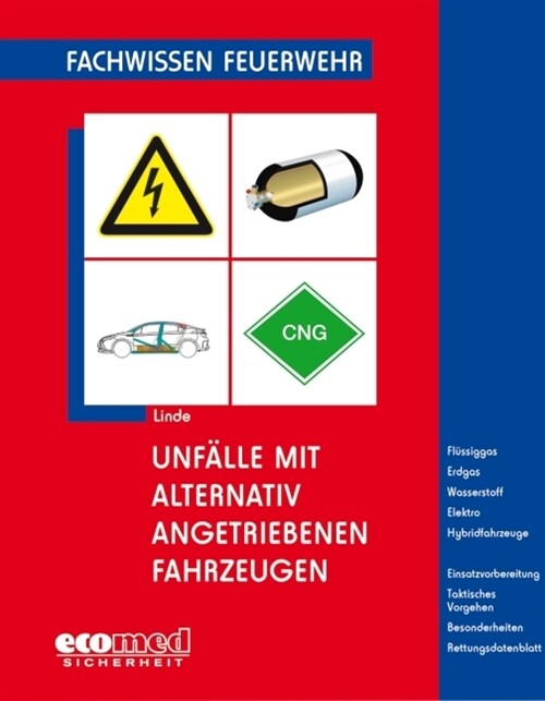 Unfalle mit alternativ angetriebenen Fahrzeugen (Paperback)
