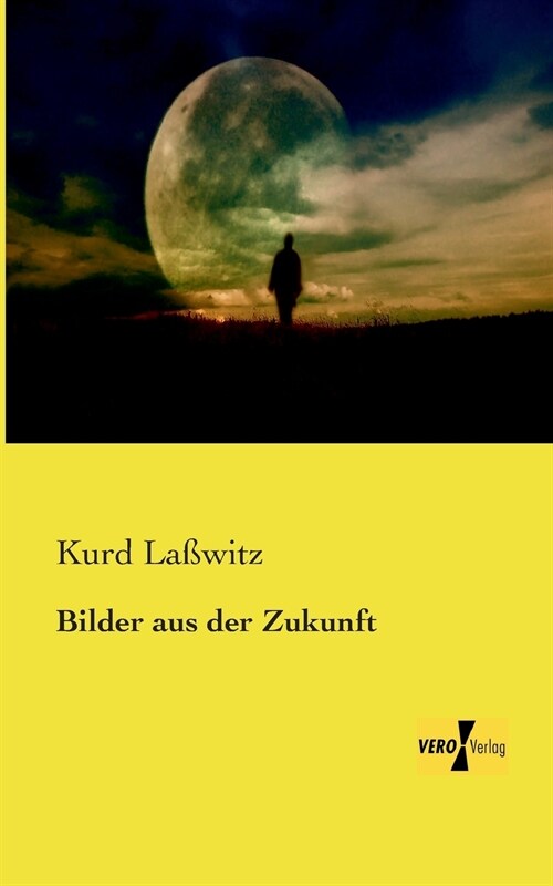 Bilder aus der Zukunft (Paperback)