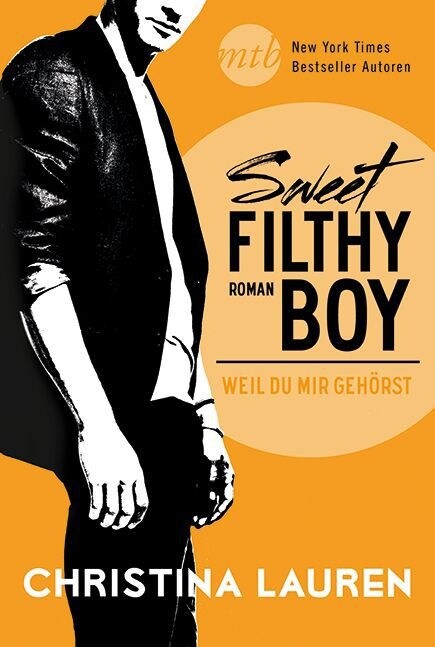 Sweet Filthy Boy - Weil du mir gehorst (Paperback)