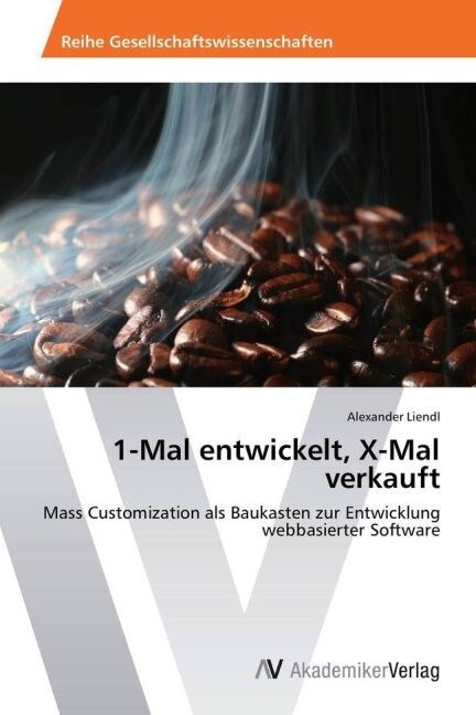 1-Mal entwickelt, X-Mal verkauft (Paperback)