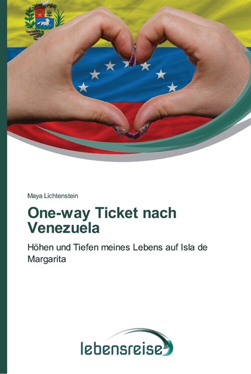 One-way Ticket nach Venezuela (Paperback)