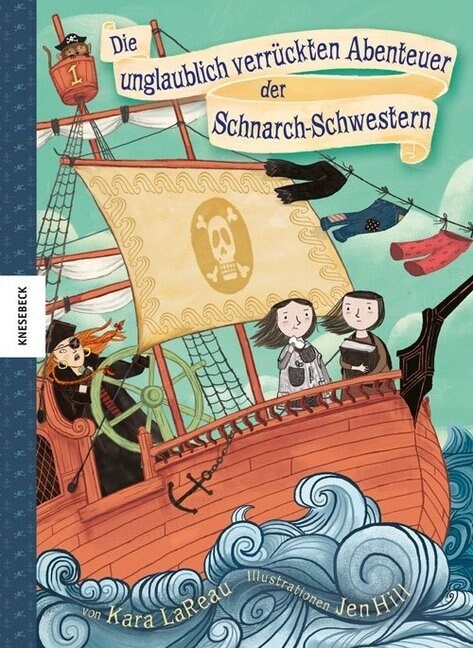 Die unglaublich verruckten Abenteuer der Schnarch-Schwestern (Hardcover)