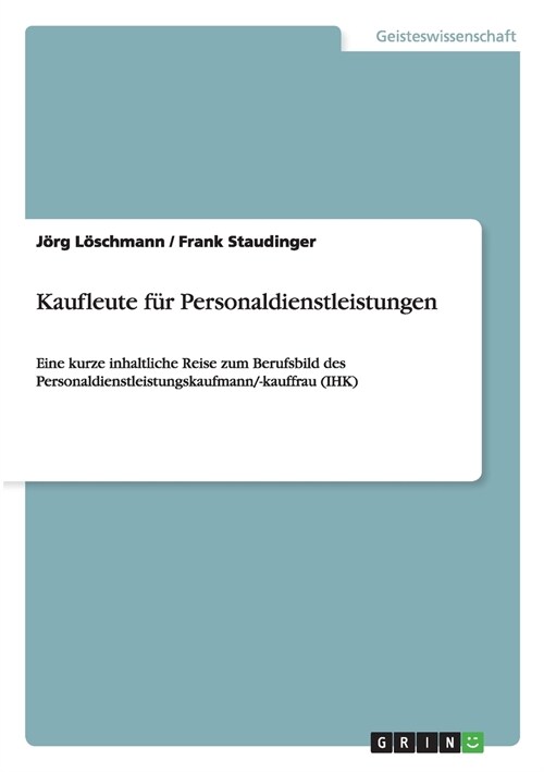 Personaldienstleistungskaufmann/-kauffrau: Ausbildung und Berufsbild (Paperback)