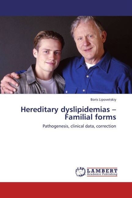 Hereditary Dyslipidemias - Familial Forms (Paperback)