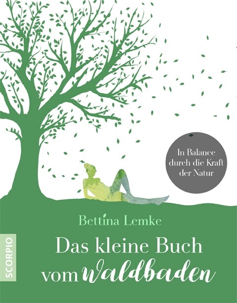 Das kleine Buch vom Waldbaden (Paperback)