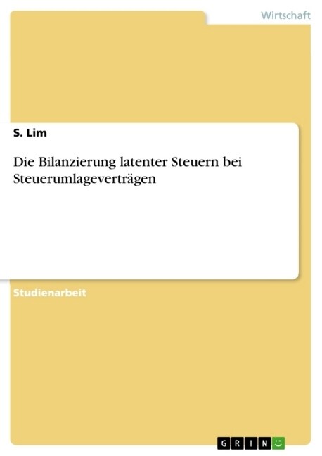 Die Bilanzierung latenter Steuern bei Steuerumlagevertr?en (Paperback)