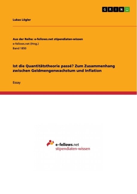 Ist die Quantit?stheorie pass? Zum Zusammenhang zwischen Geldmengenwachstum und Inflation (Paperback)