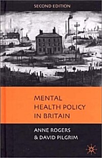 Mental Health Policy in Britain (Hardcover, 2nd ed. 2001)
