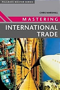 Mastering International Trade (Paperback)