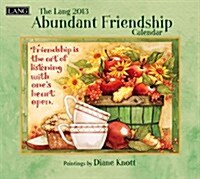 The Lang Abundant Friendship 2013 Calendar (Paperback, Wall)