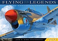 Flying Legends Calendar 2013 (Paperback, 16-Month, Wall, Deluxe)