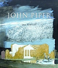 John Piper : The Forties (Paperback)